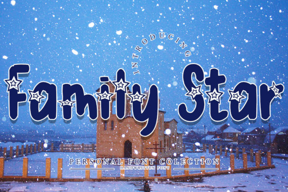 Family Star: A Whimsical Display Font for Social Media