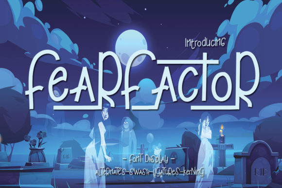 Fear Factor: A Quirky Display Font for Web Design