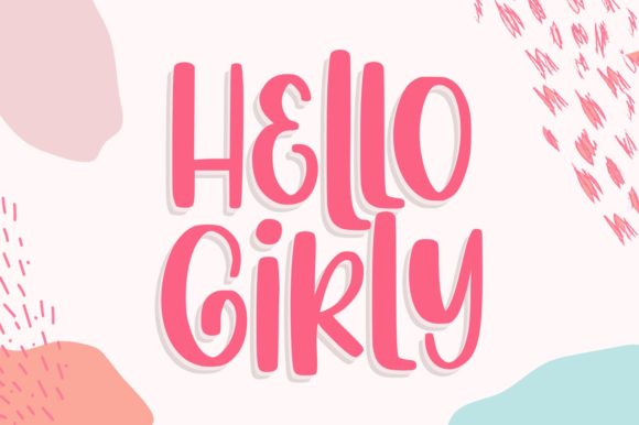 Hello Girly: A Playful Display Font for Modern Brands